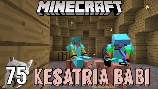 KESATRIA PENCARI BABI MINECRAFT - SURVIVAL SERIES #75