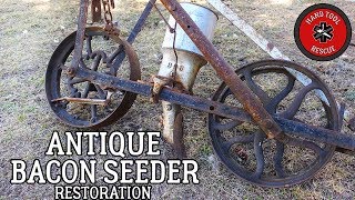 Antique Bacon Mfg. Co. Garden Seeder [Restoration]