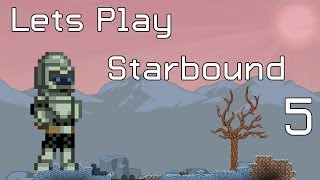 Starbound [Part 5] - The Brain Extractor