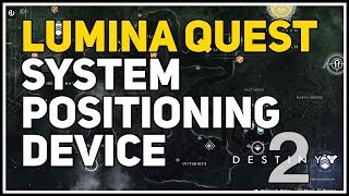 System Positioning Device Destiny 2 Lumina Quest