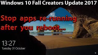 Microsoft Windows 10 Fall Creators Update 2017 : Clean Bootup Without Unwanted Application Launches