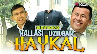 Shapaloq - Kallasi uzilgan haykal (hajviy ko'rsatuv)