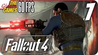 Прохождение Fallout 4 на Русском [PС|60fps] - #7 (Как становятся злодеями)