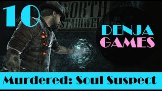 Murdered: Soul Suspect - Прохождение # 10 (финал)