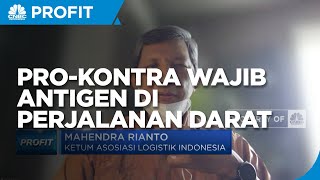 Biaya Bengkak, Pengusaha Logistik Keberatan Wajib Antigen di Perjalanan Darat