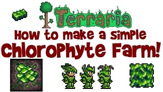 Chlorophyte Farm! (How to get all you want, Terraria 1.3 PC and Console/IOS/Android)