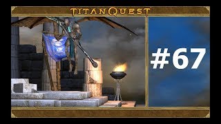 Titan Quest. #67. Залы страха. Прохождение без комментариев.