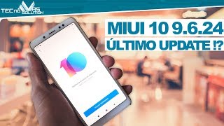 MIUI 10 9.6.24 INSTALANDO.... REDMI NOTE 5 | REDMI NOTE 7
