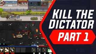 Kill the Dictator Gameplay/Walkthrough Part #1 | Voltrex Gaming