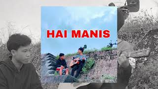 SJK Musik - Hai Manis (Official Audio)