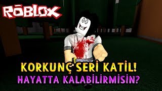 KORKUNÇ PSİKOPAT KATİL İLE AYNI ODADA KALMAK! - Roblox