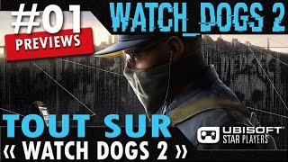 Watch Dogs 2 Gameplay Fr PC PS4 ONE - E3 2016 Tout Sur Watch Dogs 2