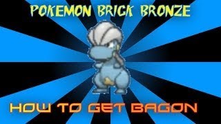Roblox pokemon brick bronze : How to get Bagon