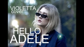 Adele - Hello - cover by  Violetta - кавер Виолетта