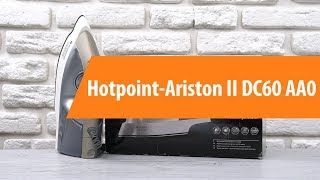 Распаковка утюга Hotpoint-Ariston II DC60 AA0 / Unboxing Hotpoint-Ariston II DC60 AA0