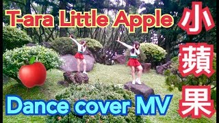 티아라 T-ARA-Little apple 小蘋果 Dance Cover (MV) by HAN & BAI (翻拍MV)