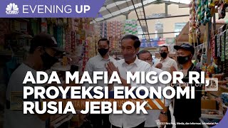 Jokowi Minta Mafia Migor Diusut Tuntas, Hingga Proyeksi Ekonomi Rusia Jeblok