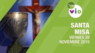 Santa misa de hoy ⛪ Viernes 29 de Noviembre de 2019, Padre Wilson Lopera - Tele VID