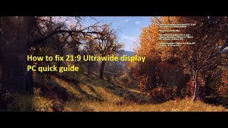 Fallout 76 PC 21:9 quick fix guide for ultrawide displays