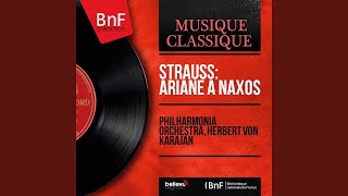 Ariane à Naxos, Op. 60, Act I: "Die Dame gibt mit truben Sinn" (Brighella, Scaramuccio,...