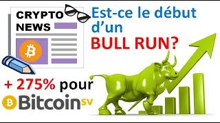 Sommes nous partis pour un nouveau bull run?