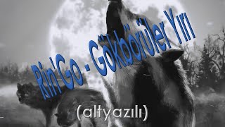 Rin'Go - Gökbörüler Yırı (Kazakça Şarkı - ALTYAZILI)