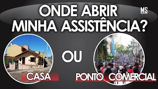 Abro Minha Assistência Técnica Em Casa ou Alugo Ponto Comercial ?