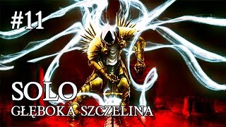 Diablo 3 PL #11 - GŁĘBOKA SZCZELINA SOLO TS 33