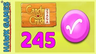 Candy Crush Saga Level 245 (Candy Order level) - 3 Stars Walkthrough, No Boosters