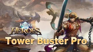 Rise of Heroes: Tower Busting Strategies