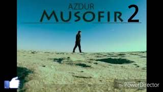 Otash Hijron - Musofir 2