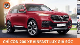 Chỉ còn 200 xe VinFast Lux GIÁ CỰC SỐC - VinFast tiếp tục CHƠI LỚN |Yêu Xe|