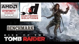 Ryzen 1700X RX 580 Crossfire Eyefinity - Rise of the Tomb Raider Benchmark