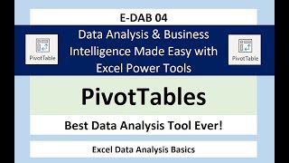 E-DAB 04: PivotTables & Slicers Create Dashboards & Summary Reports
