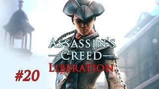 Assassin's Creed 3 Liberation HD | Финал | Часть 20
