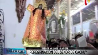 Peregrinos celebran al Señor de la Ascensión de Cachuy en Yauyos