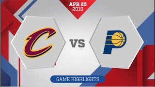 Indiana Pacers vs Cleveland Cavaliers Game 5: April 25, 2018