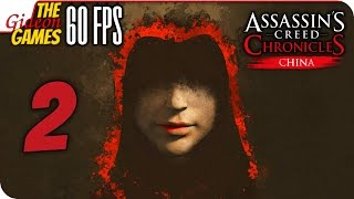 Прохождение Assassin's Creed: China на Русском [PС|60fps] - #2 (Терпение, Ассасин)