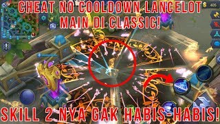Cheat No Cooldown Lancelot di Classic - Mobile Legends