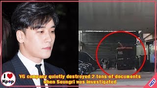 YG company quietly destroyed 2 tons of documents when Seungri was investigated