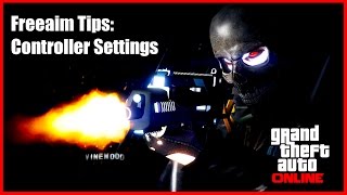GTAOnline Free Aim Tips: Controller Settings
