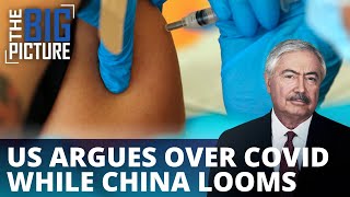 While US Continues COVID-19 infighting, China Looms