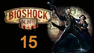 BioShock Infinite - Прохождение полностью на русском [#15]