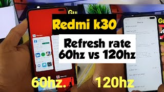Poco X2 (redmi k30 china) 120 vs 60 refresh rate comparison