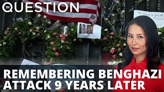 Remembering Benghazi attack nine years later