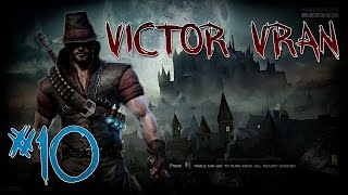 Прохождение VICTOR VRAN. ЧАСТЬ 10. ВЕЙЛ БЕССМЕРТНЫЙ [1080p]