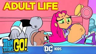 Teen Titans Go! | Adult Life | DC Kids