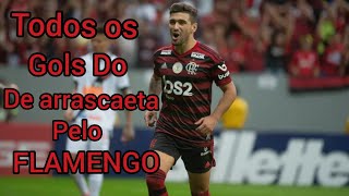 Todos os Gols do De arrascaeta pelo Flamengo