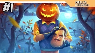 Hello Neighbor ALPHA 3 НОВОЕ ОБНОВЛЕНИЕ ПРОХОЖДЕНИЕ НА РУССКОМ