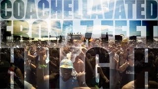 Coachellavated: From 7 Feet High (GoPro)